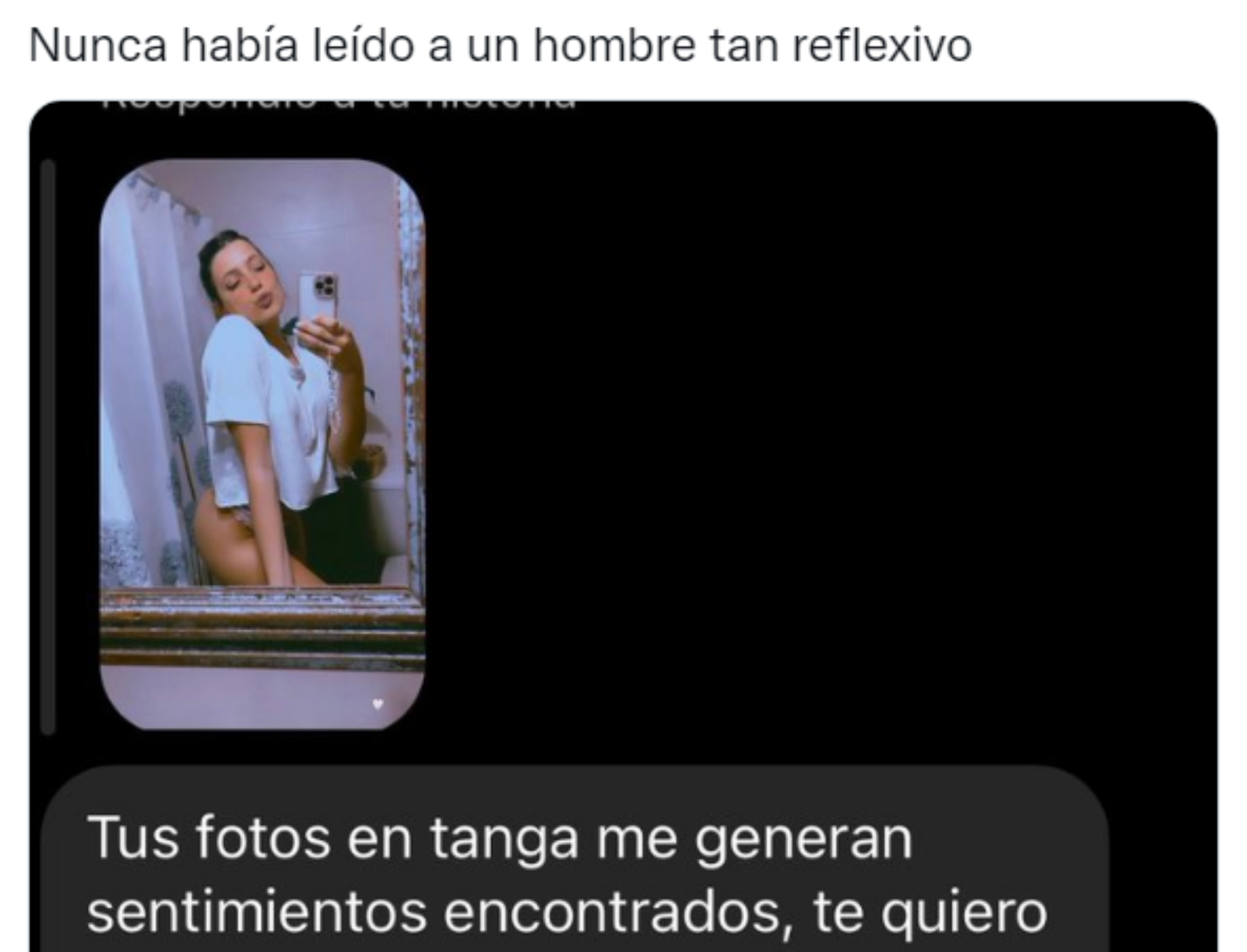 Tus fotos en tanga me generan sentimientos encontrados